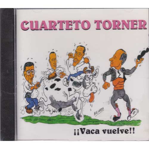 imagen portada cuarteto Torner - CD ¡¡ vaca vuelve !!