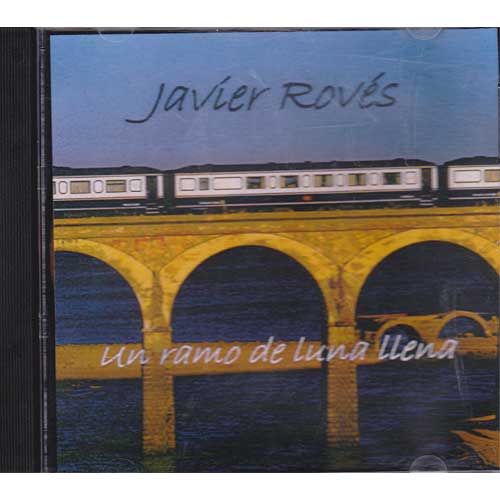 CD Javier Roves Un ramo de luna Llena