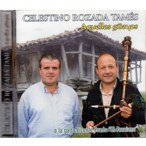 Imagen portada Celestino Rozada Tamés - CD Aquellos güeyos Imagen portada Celestino Rozada Tamés - CD Aquellos güeyos