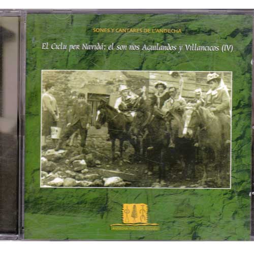 Andecha folclor d´uviéu - CD el son nos aguilandos y villancicos IV