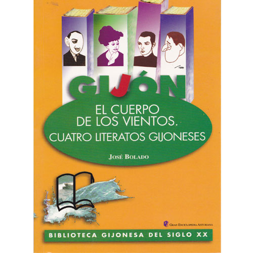Imagen libro El cuerpo de los vientos. Cuatro literatos gijoneses