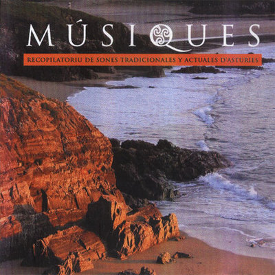 Musiques. Recopilatorio de música tradicional y actual de Asturias