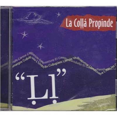 LA COLLÁ PROPINDE - Li (che) LA COLLÁ PROPINDE - Li (che)