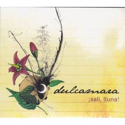 Dulcamara - CD ¡ Sali, lluna ¡ Dulcamara - CD ¡ Sali, lluna ¡