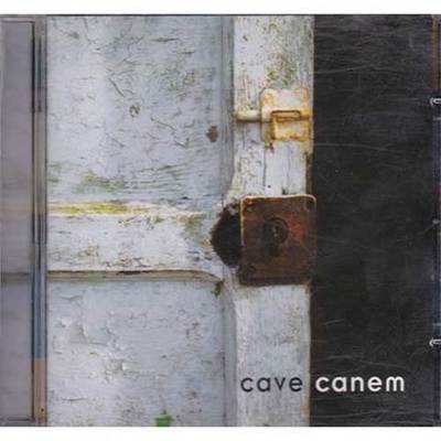 CD Cave Canem CD Cave Canem
