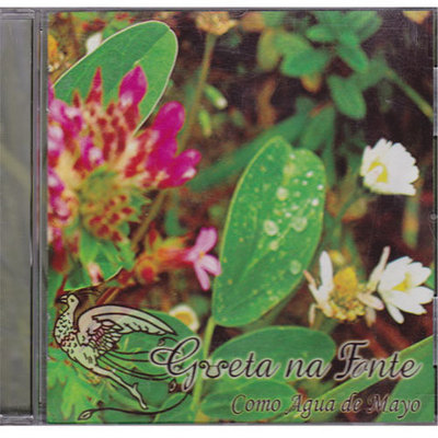 GUETA NA FONTE - CD Como agua de mayo GUETA NA FONTE - CD Como agua de mayo