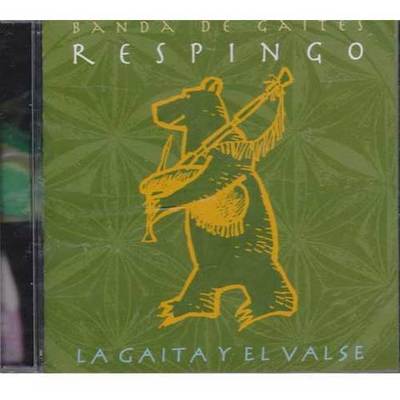Banda de gaitas Respingo - CD La gaita y el valse Banda de gaitas Respingo - CD La gaita y el valse