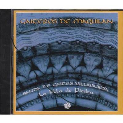 Banda de gaitas de Villaviciosa Gaiteros de Maquilan - CD la isla de piedra Banda de gaitas de Villaviciosa Gaiteros de Maquilan - CD la isla de piedra