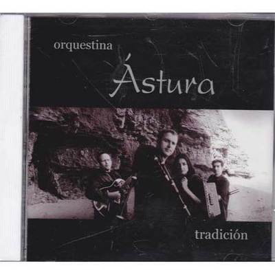 Orquestina Ástura - CD tradición Orquestina Ástura - CD tradición
