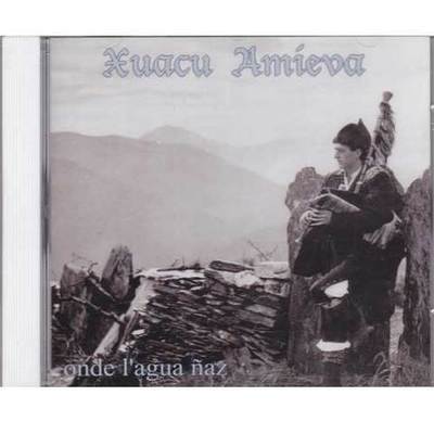 Xuacu Amieva - CD Onde l´agua naz