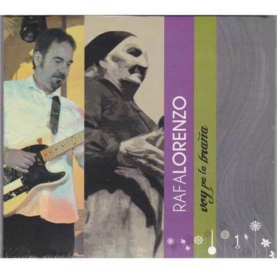 Rafa Lorenzo - CD Voy pa la braña