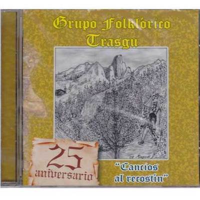 Grupo Folclórico Trasgu - CD Cancios al recostín