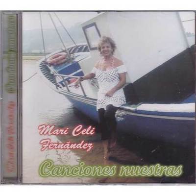 Mari Celi Fernández - CD Canciones nuestras Mari Celi Fernández - CD Canciones nuestras