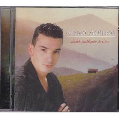 Sergio Agüero - CD Adiós pueblin de Cires