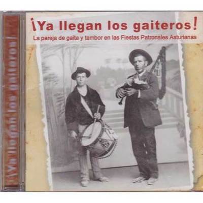 CD ¡ Ya llegan los gaiteros !