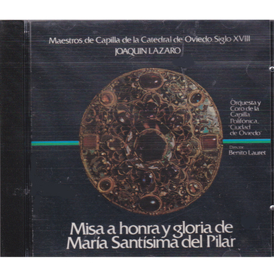 CD Misa a honra y gloria de MarÃa Santisima del Pilar CD Misa a honra y gloria de MarÃa Santisima del Pilar