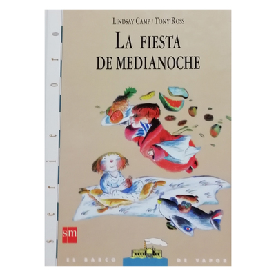 La fiesta de Medianoche - Lindsay Camp / Tony Ross
