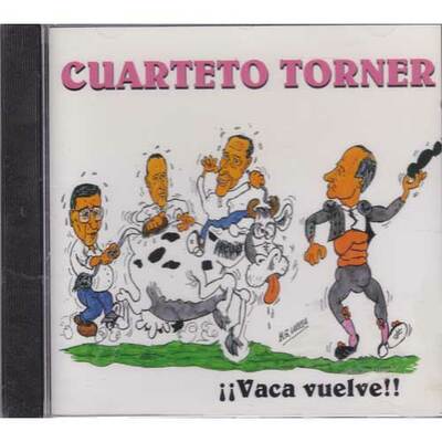 CD USADO Cuarteto Torner - ¡¡¡Vaca vuelve!!!