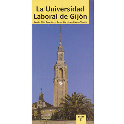 La Universidad laboral de Gijón 