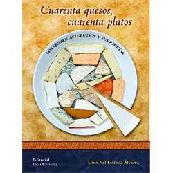 Libro Cuarenta quesos, 40 platos  1º Edición