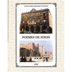 Libro Poemes de Xixón DE Xuan Xosé Sánchez Vicente